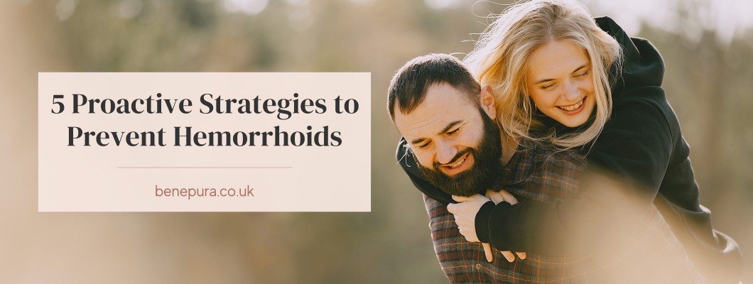 5 proactive strategies to prevent hemorrhoids